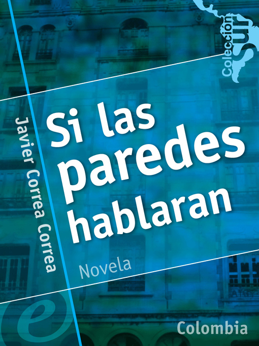 Si Las Paredes Hablaran Pima County Public Library Overdrive 